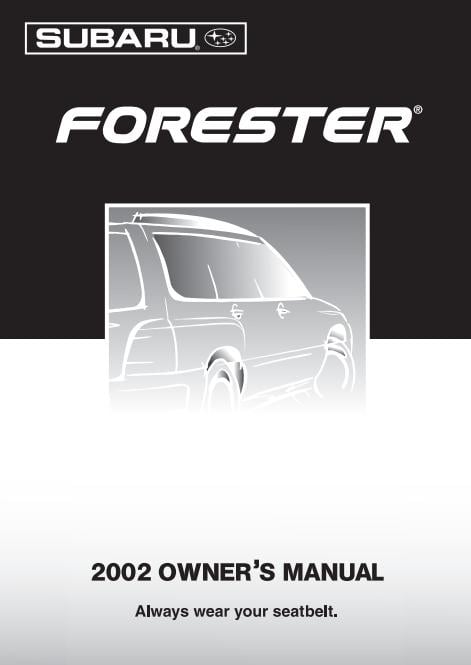2002 Subaru Forester Owner’s Manual Image