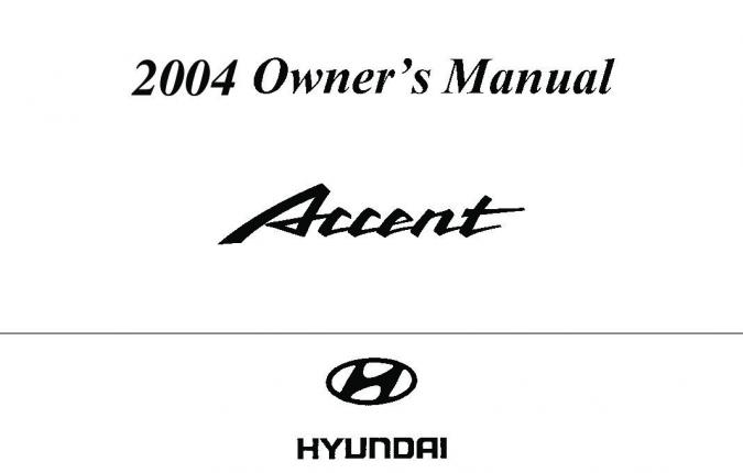 2004 Hyundai Accent Owner’s Manual Image