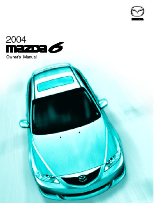 2004 Mazda6 Owner’s Manual Image