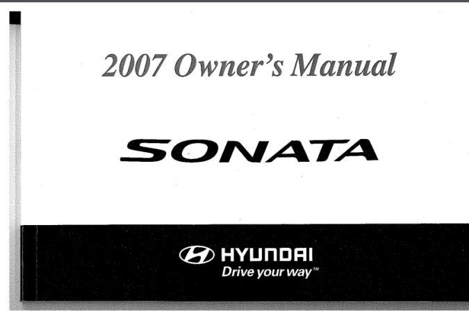 2007 Hyundai Sonata Owner’s Manual Image