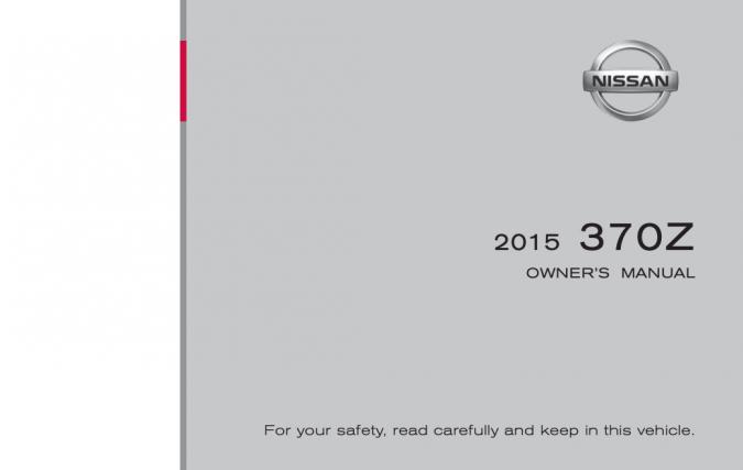 2015 Nissan 370Z Owner’s Manual Image