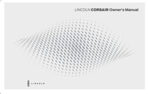 Lincoln Corsair 2022 Factory Workshop Service Repair Manual + Wiring